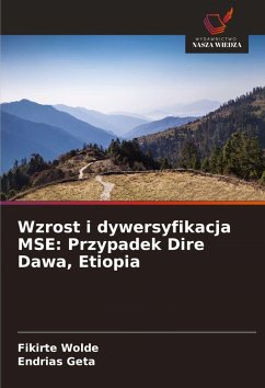 Wzrost i dywersyfikacja MSE: Przypadek Dire Dawa, Etiopia - Wolde, Fikirte;Geta, Endrias