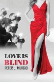 Love Is Blind Love Is Blind