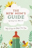The New Mom's Guide The New Mom's Guide