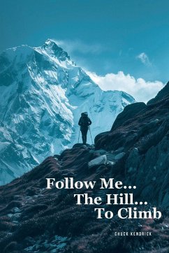 Cover Follow Me...The Hill...To Climb