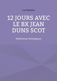 12 jours avec le Bx Jean Duns Scot