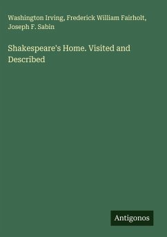Cover Shakespeare's Home. Visited and Described