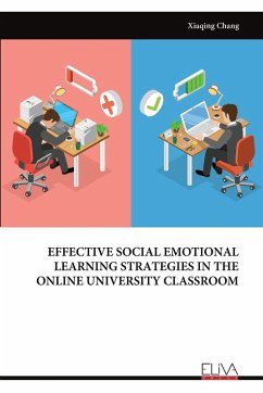 Cover EFFECTIVE SOCIAL EMOTIONAL LEARNING STRATEGIES IN THE ONLINE UNIVERSITY CLASSROOM