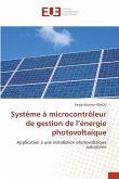 Système à microcontrôleur de gestion de l'énergie photovoltaïque