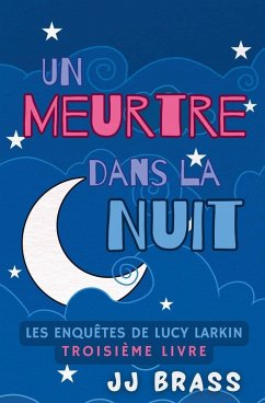 Un meurtre dans la nuit - Brass, Jj Un meurtre dans la nuit - Brass, Jj