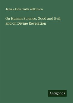 Cover On Human Science. Good and Evil, and on Divine Revelation