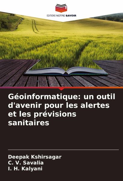 Géoinformatique: un outil d'avenir pour les alertes et les prévisions sanitaires
