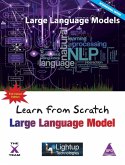 Learn from Scratch Large Language Model (Full Colour Edition)