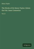The Works of Sir Henry Taylor. Edwin the Fair. Isaac Comnenus