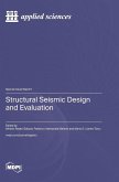 Structural Seismic Design and Evaluation Structural Seismic Design and Evaluation