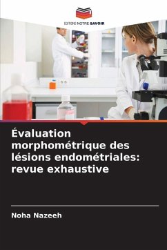 Cover Évaluation morphométrique des lésions endométriales: revue exhaustive