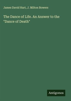 The Dance of Life. An Answer to the 