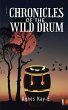 Chronicles of A Wild Drum - Bild 1