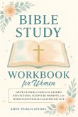 Bible Study Workbook for Women Bible Study Workbook for Women