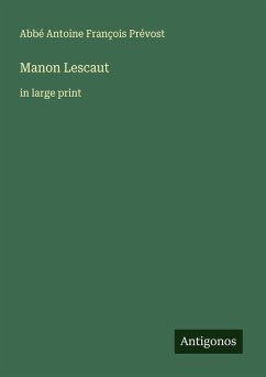 Manon Lescaut - Prévost, Abbé Antoine François