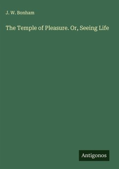 Cover The Temple of Pleasure. Or, Seeing Life