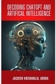 Decoding Chatgpt and Artificial Intelligence Decoding Chatgpt and Artificial Intelligence