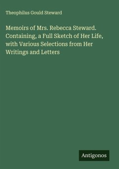 Cover Memoirs of Mrs. Rebecca Steward. Containing, a Full Sketch of Her Life, with Various Selections from Her Writings and Letters