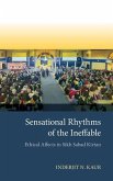 Sensational Rhythms of the Ineffable Sensational Rhythms of the Ineffable