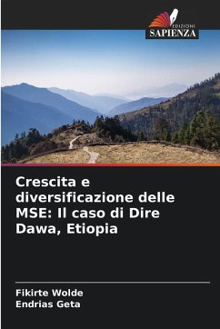 Crescita e diversificazione delle MSE: Il caso di Dire Dawa, Etiopia - Wolde, Fikirte;Geta, Endrias