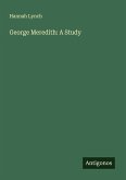 George Meredith: A Study