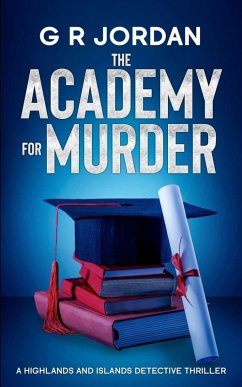 The Academy for Murder - Jordan, G R
