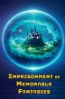 Imprisonment of Memorable Fantasies - Bild 1