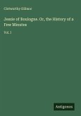 Jessie of Boulogne. Or, the History of a Few Minutes