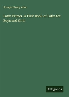Cover Latin Primer. A First Book of Latin for Boys and Girls