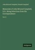 Memorials of John McLeod Campbell, D.D., Being Selections from His Correspondence
