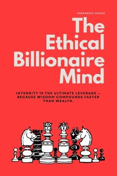 The Ethical Billionaire Mind - Suman