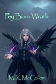 Fey Born Wrath