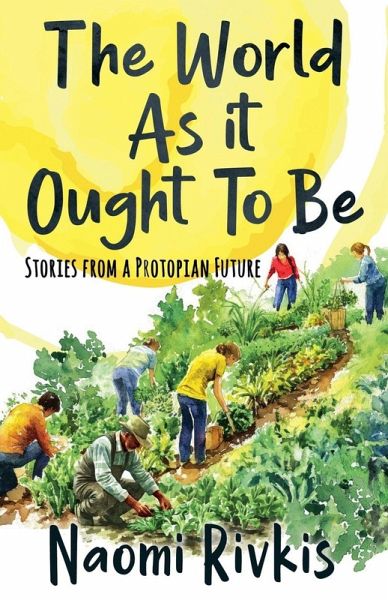 The World As It Ought to Be