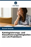 Katalogisierungs- und Klassifizierungsfähigkeiten von LIS-Praktikern