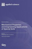 Mechanical Properties and Engineering Applications of Special Soils Mechanical Properties and Engineering Applications of Special Soils