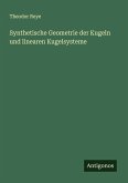 Synthetische Geometrie der Kugeln und linearen Kugelsysteme Synthetische Geometrie der Kugeln und linearen Kugelsysteme