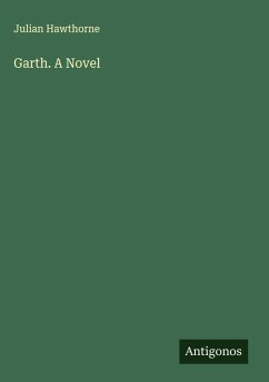 Cover Garth. A Novel