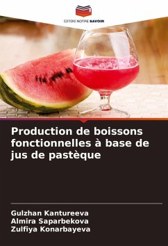 Cover Production de boissons fonctionnelles à base de jus de pastèque