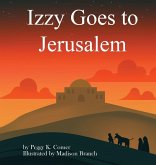Izzy Goes to Jerusalem Izzy Goes to Jerusalem