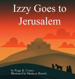 Izzy Goes to Jerusalem - Comer, Peggy K.