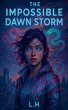 The Impossible Dawn Storm - Bild 1