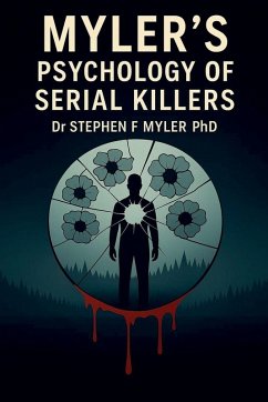 Cover Myler's Psychology of Serial Killers