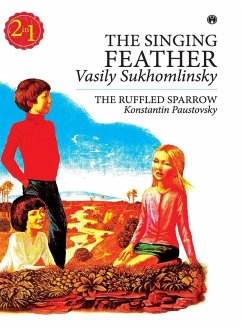 The Singing Feather - Sukhomlinsky, Vasily