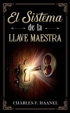 El Sistema de La Llave Maestra - Colección Deluxe El Sistema de La Llave Maestra - Colección Deluxe