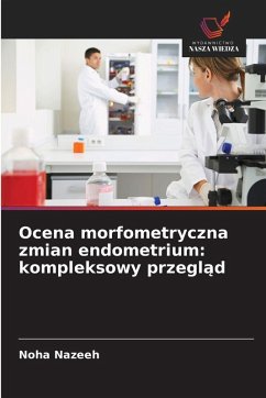 Cover Ocena morfometryczna zmian endometrium: kompleksowy przegl¿d