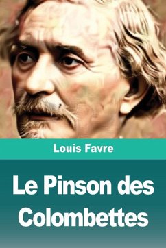 Le Pinson des Colombettes - Favre, Louis
