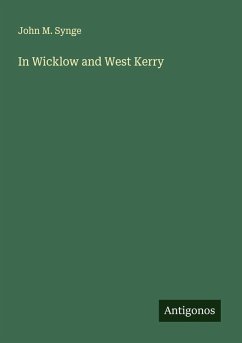 In Wicklow and West Kerry - Synge, John M.