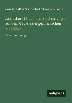 Cover Jahresbericht über die Erscheinungen auf dem Gebiete der germanischen Philologie
