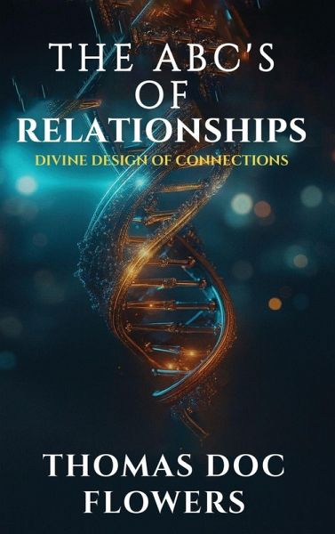 The ABCs of Relationships The ABCs of Relationships