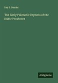 The Early Paleozoic Bryozoa of the Baltic Provinces